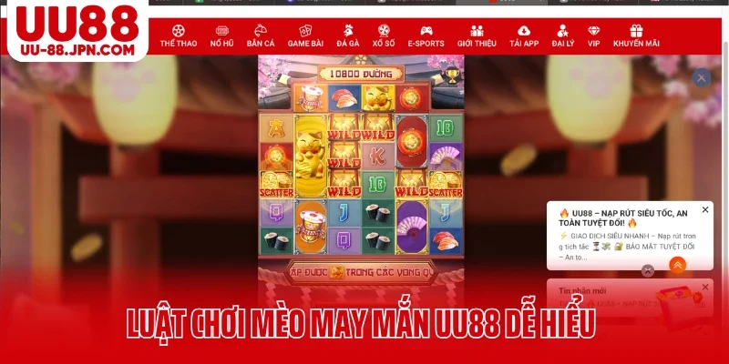 Luật chơi mèo may mắn UU88 dễ hiểu Luật chơi mèo may mắn UU88 dễ hiểu